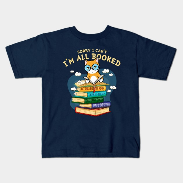 Sorry I Can't I'm All Booked Kids T-Shirt by Alema Art